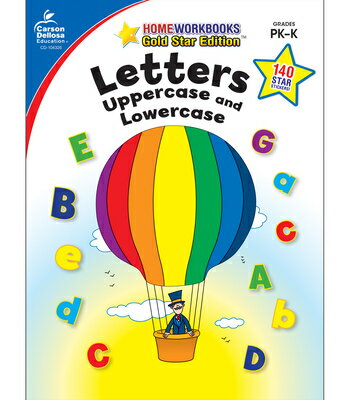 Letters: Uppercase and Lowercase, Grades Pk - K: Gold Star Edition Volume 8 LETTERS UPPERCASE & LOWERCASE （Home Workbooks） [ Carson Dellosa Education ]