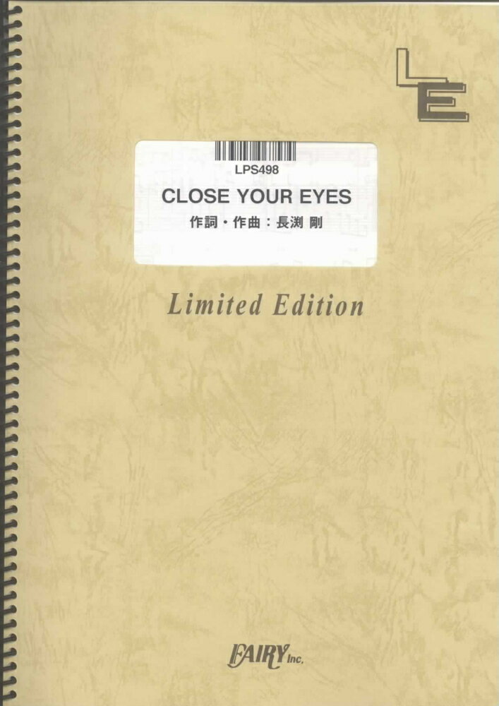 LPS498　CLOSE　YOUR　EYES／長渕剛