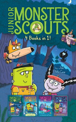 Junior Monster Scouts 4 Books in 1!: The Monster Squad; Crash! Bang! Boo!; It's Raining Bats and Fro JR MONSTER SCOUTS 4 BKS IN 1 B （Junior Monster Scouts） [ Joe McGee ]