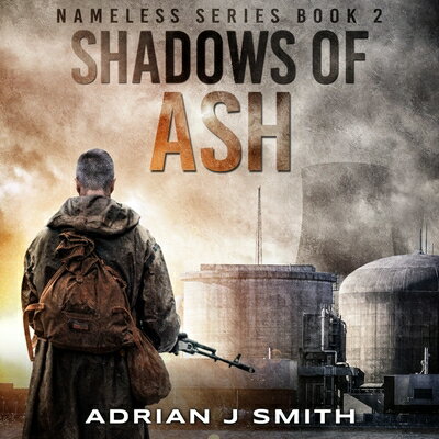 Shadows of Ash SHADOWS OF ASH D （Nameless） [ Adrian J. Smith ]