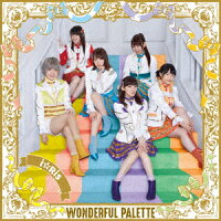 WONDERFUL PALETTE (CD＋DVD)