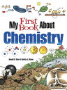 My First Book about Chemistry MY 1ST BK ABT CHEMISTRY （Dover Science for Kids Coloring Books） Patricia J. Wynne