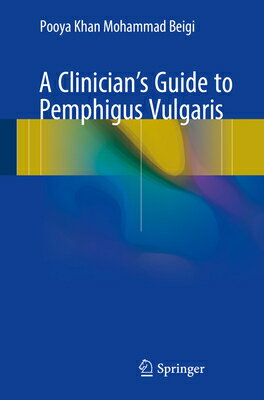 A Clinician's Guide to Pemphigus Vulgaris CLINICIANS GT PEMPHIGUS VULGAR 