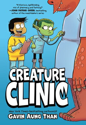 Creature Clinic: A Graphic Novel CREATURE CLINIC [ Gavin Aung Than ]