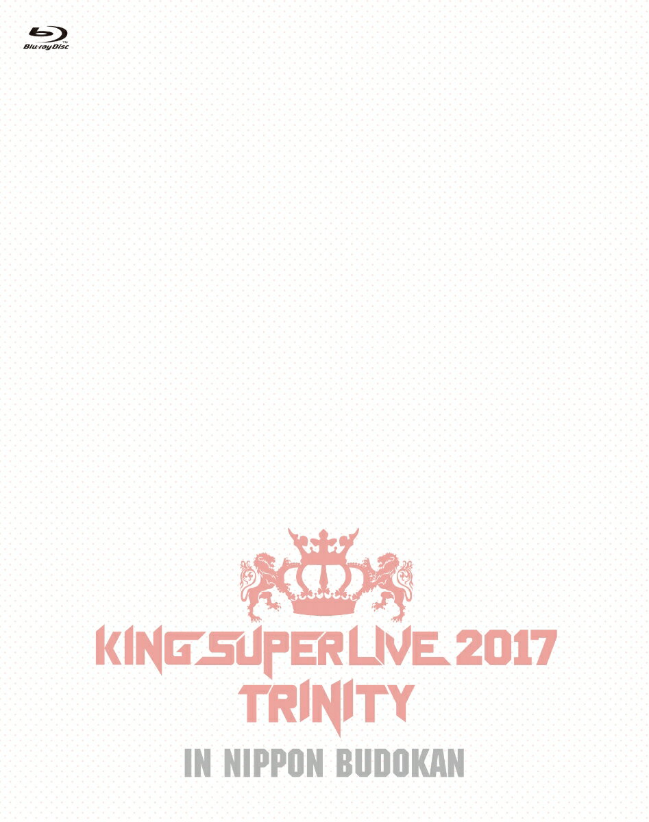 KING SUPER LIVE 2017 TRINITY【Blu-ray】 [ 上坂すみれ ]