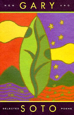 GARY SOTO:NEW & SELECTED POEMS(P)