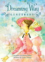 Dreaming Way Lenormand DREAMING WAY LENORMAND [ Lynn Araujo ]