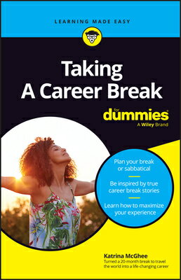 Taking a Career Break for Dummies TAKING A CAREER BREAK FOR DUMM [ Katrina McGhee ]