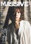 MASSIVE(Vol.33) 生きざまを伝えるロックマガジン 清春/MUCC/メリー/浜田麻里 (SHINKO MUSIC MOOK) 1,375円
