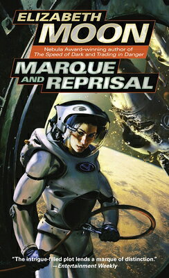 Marque and Reprisal MARQUE & REPRISAL （Vatta's War） [ Elizabeth Moon ]
