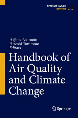 Handbook of Air Quality and Climate Change HANDBK OF AIR QUALITY & CLIMAT [ Hajime Akimoto ]