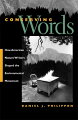 Conserving Words" looks at five authors of seminal works of nature writing who also founded or revitalized important environmental organizations: Theodore Roosevelt and the Boone and Crockett Club, Mabel Osgood Wright and the National Audubon Society, John Muir and the Sierra Club, Aldo Leopold and the Wilderness Society, and Edward Abbey and Earth First! These writers used powerfully evocative and galvanizing metaphors for nature, metaphors that Daniel J. Philippon calls "conserving" words: frontier (Roosevelt), garden (Wright), park (Muir), wilderness (Leopold), and utopia (Abbey). Integrating literature, history, biography, and philosophy, this ambitious study explores how "conserving" words enabled narratives to convey environmental values as they explained how human beings should interact with the nonhuman world.