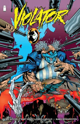 Violator (1994) SPAWN BK VIOLATOR (1994) （Spawn） [ Alan Moore ]