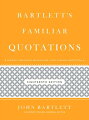 More than 150 years after its original publication, this essential quotations book has been completely revised and updated for its 18th edition. It showcases a sweeping survey of world history and offers readers and scholars alike a vast, stunning representation of influences.