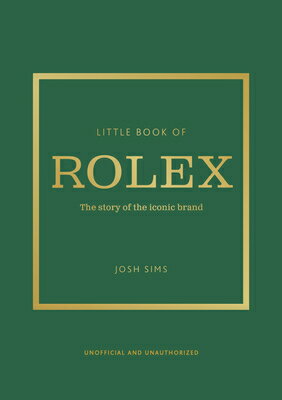 LITTLE BOOK OF ROLEX(H) [ JOHN SIMS ]