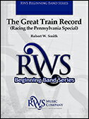【輸入楽譜】スミス, Robert W.: ザ・グレイト・トレイン・レコード(Racing The Pennsylvania Special): スコアとパート譜セット