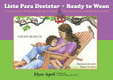 Listo Para Destetar/Ready To Wean: O el Regreso de los Pendientes Rojos Que Cuel...