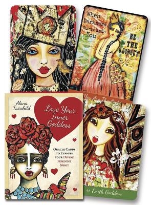 Love Your Inner Goddess Cards: An Oracle to Express Your Divine Feminine Spirit LOVE YOUR INNER GODDESS CARDS Love Your Inner Goddess [ Alana Fairchild ]