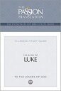 Tpt the Book of Luke: 12-Lesson Study Guide TPT THE BK OF LUKE （Passionate Life Bible Study） 