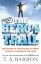 #6: The Heros Trail: True Stories of Young People to Inspire Courage, Compassion, and Hope, Newlyβ