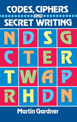 Cipher and decipher codes: transposition and polyalphabetical ciphers, famous codes, typewriter and telephone codes, codes that use playing cards, knots, and swizzle sticks . . . even invisible writing and sending messages through space. 45 diagrams.