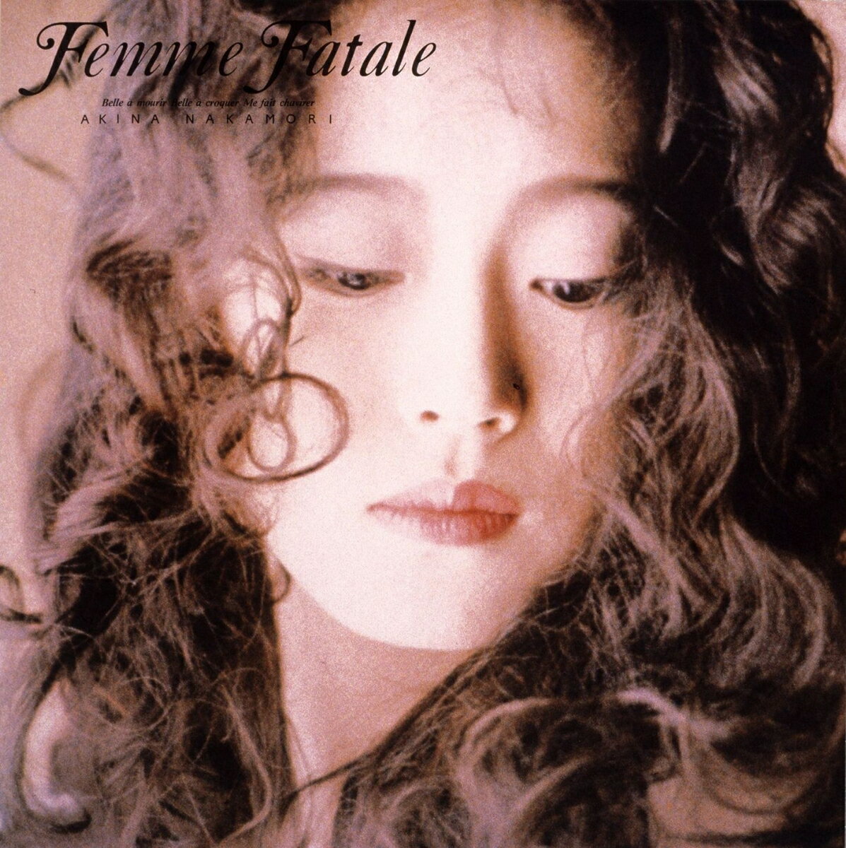 Femme Fatale【オリジナル・カラオケ付】＜2023ラッカーマスターサウンド＞【2CD】 [ 中森明菜 ]