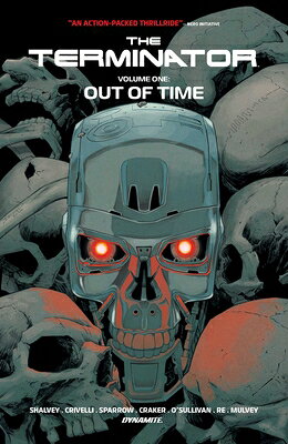 The Terminator Vol. 1: Out of Time TERMINATOR VOL 1 