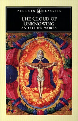 The Cloud of Unknowing and Other Works CLOUD OF UNKNOWING & OTHER WOR [ Anonymous ]