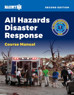 Ahdr: All Hazards Disaster Response AHDR ALL HAZARDS DISASTER RESP [ National Association of Emergency Medica ]