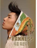 【輸入盤】精選 呉建豪 [ VANNESS ]