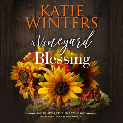 A Vineyard Blessing VINEYARD BLESSING D （A Vineyard Sunset） 