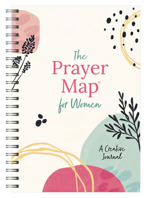 The Prayer Map for Women Simplicity : A Creative Journal PRAYER MAP FOR WOMEN SIMPLICIT （Faith Maps） Compiled by Barbour Staff