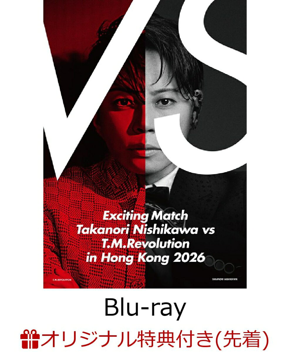 【楽天ブックス限定先着特典】Exciting Match Takanori Nishikawa vs T.M.Revolution in Hong Kong 2026 (通常盤)【Blu-ray】(オリジナルスマホショルダー)