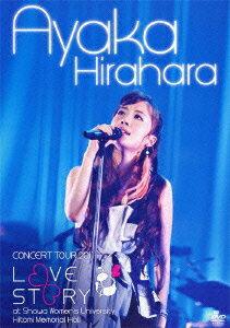 平原綾香 CONCERT TOUR 2011 〜LOVE STORY〜 at 昭和女子大学人見記念講堂