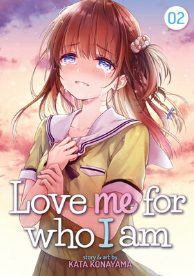 Love Me for Who I Am Vol. 2 LOVE ME FOR WHO I AM VOL 2 （Love Me for Who I Am） [ Kata Konayama ]