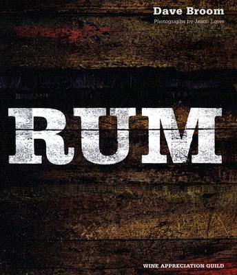 Rum RUM [ Dave Broom ]