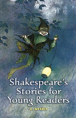 SHAKESPEARE 039 S STORIES FOR YOUNG READERS E. NESBIT
