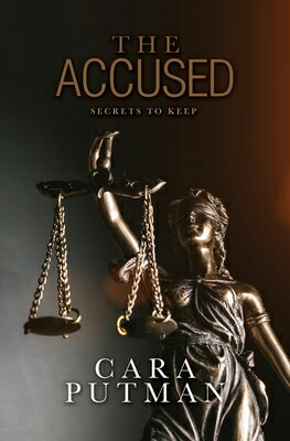 The Accused ACCUSED -LP （Secrets to Keep） [ Cara C. Putman ]