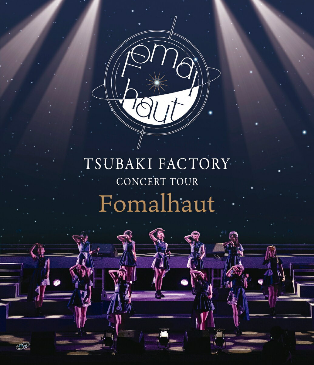 つばきファクトリー CONCERT TOUR ～Fomalhaut～【Blu-ray】 [ つばきファクトリー ]