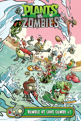 Rumble at Lake Gumbo #1 RUMBLE AT LAKE GUMBO #1 （Plants vs. Zombies Set 4） [ Paul Tobin ]
