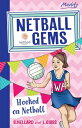 Hooked on Netball: Volume 1 HOOKED ON NETBALL （Netball Gems） [ B. Hellard ]