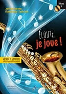【輸入楽譜】Ecoute, Je Joue! 第1巻: サクソフォン版: オーディオ・オンライン・アクセスコード付