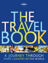 Lonely Planet the Travel Book: A Journey Through Every Country in the World LONELY PLANET THE TRAVEL BK 3/ （Lonely Planet） Lonely Planet