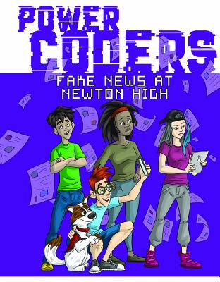 Fake News at Newton High FAKE NEWS AT NEWTON HIGH （Power Coders） 