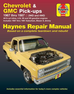 Chevrolet & GMC Pick-Ups 1967-87 & Blazer, Jimmy & Suburban 1967-91