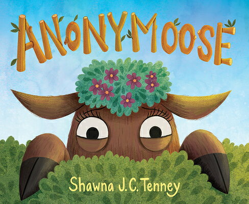 Anonymoose ANONYMOOSE [ Shawna J. C. Tenney ]
