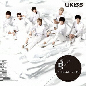 Inside of Me (初回限定盤 CD＋DVD) (ジャケットB) [ UKISS ]