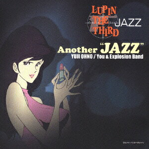 LUPIN THE THIRD 「JAZZ」 Another“JAZZ” [ 