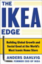 The Ikea Edge: Building Global Growth and Social Good at World's Most Iconic Home Store EDGE GROW [ Anders Dahlvig ]