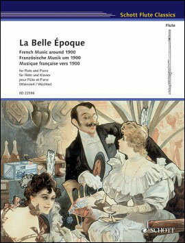 【輸入楽譜】ベル・エポック: フルートとピアノのための1900年代のフランス音楽